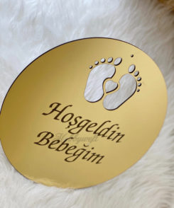 Plexiglas Türdeko Hosgeldin Bebegim Gold