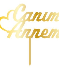 Cake Topper Canim Annem Gold