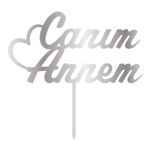 Cake Topper Canim Annem Silber